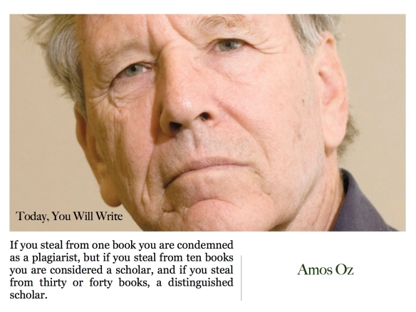 27 apr Amos Oz - if you steal from one book.jpg