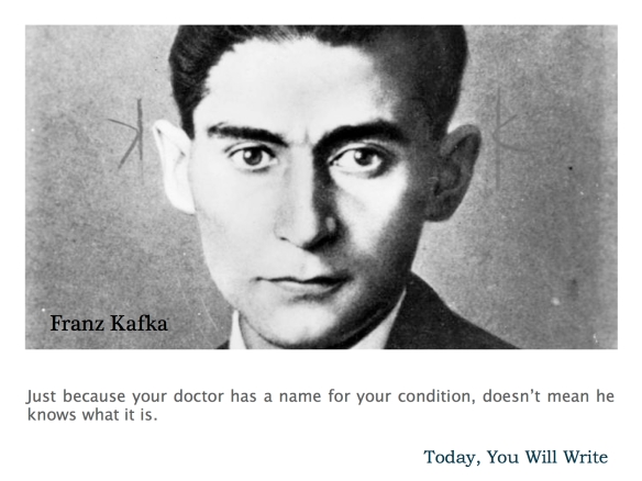 13th aug - Franz Kafka - your doctor.jpg