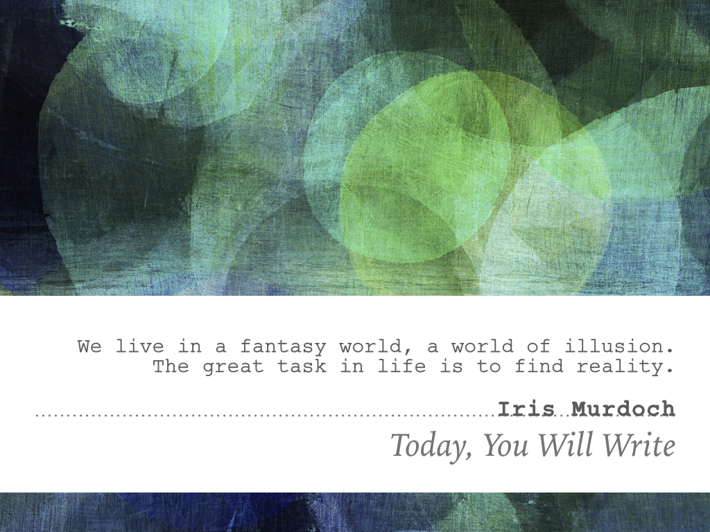 11th oct - Iris Murdoch - we live in a fantasy world.001.jpeg